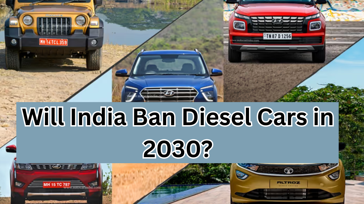Will India Ban Diesel Cars in 2030? What We Know So Far