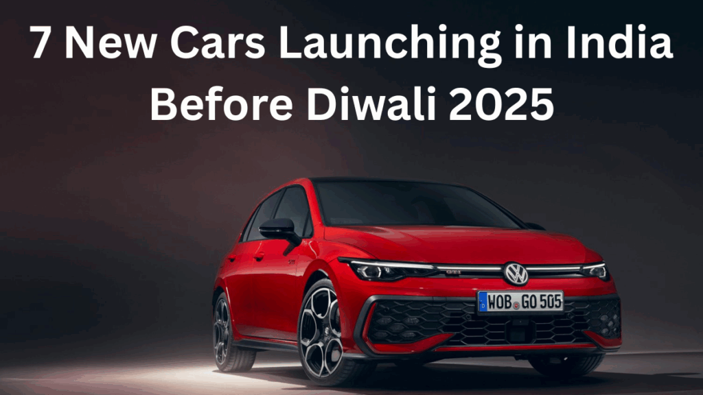 7 New Cars Launching in India Before Diwali 2025 – Complete List & Dates