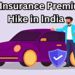 Car Insurance Premium Hike in India