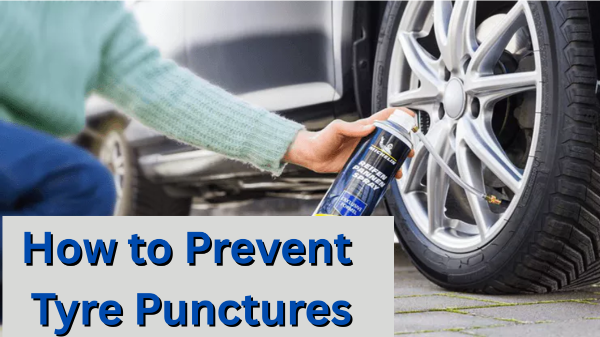 How to Prevent Tyre Punctures: Practical Tips for Indian Roads