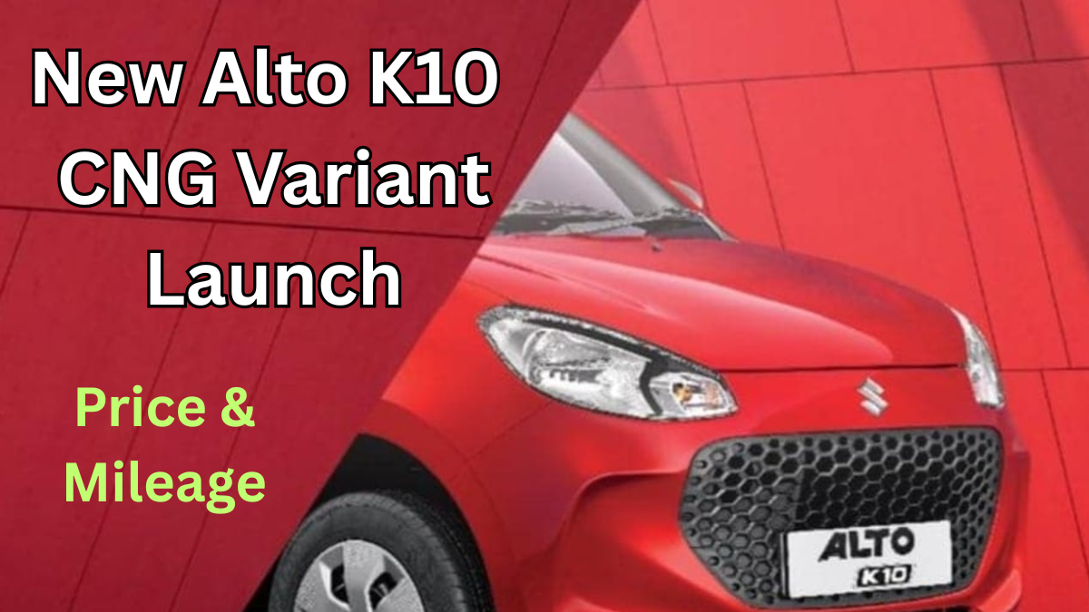 New Alto K10 CNG Variant Launch – Price and Mileage Details