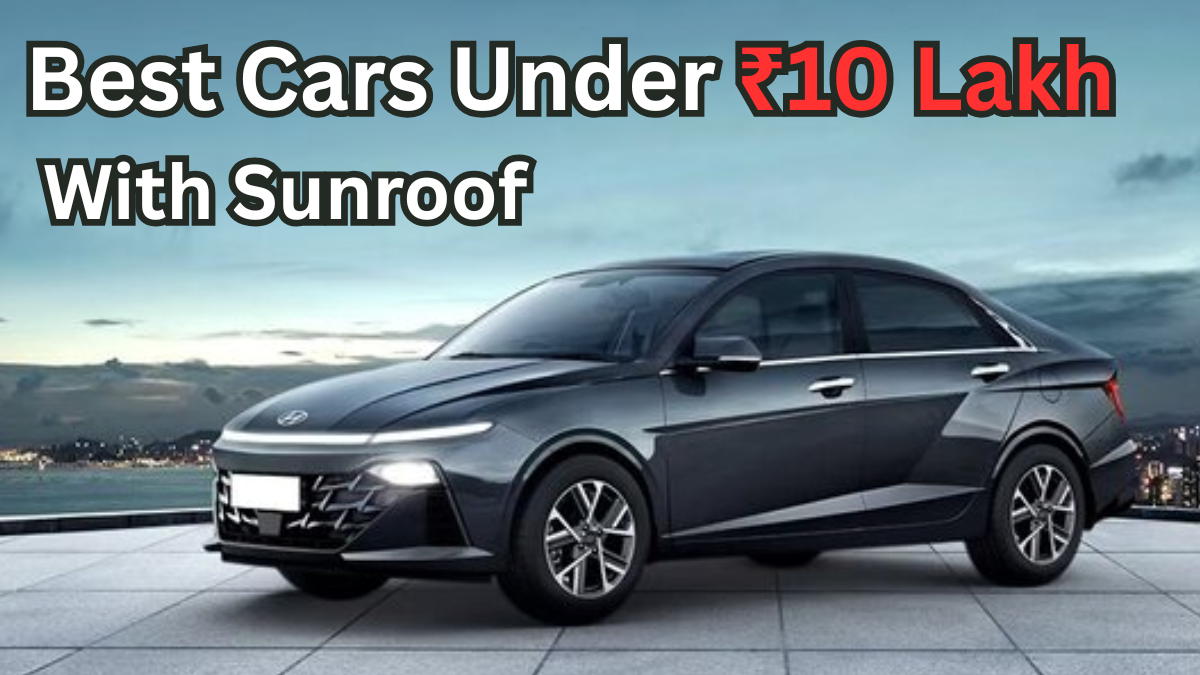 5 Best Cars Under ₹10 Lakh With Sunroof in 2025