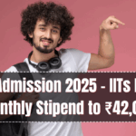 PhD Admission 2025 – IITs Raise Monthly Stipend to ₹42,000