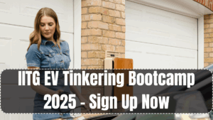IITG EV Tinkering Bootcamp 2025 – Sign Up Now