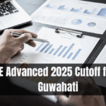 JEE Advanced 2025 Cutoff for IIT Guwahati