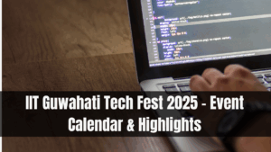 IIT Guwahati Tech Fest 2025 – Event Calendar & Highlights