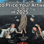 How to Price Your Artwork in 2025 – A Guide for Emerging Indian Artists