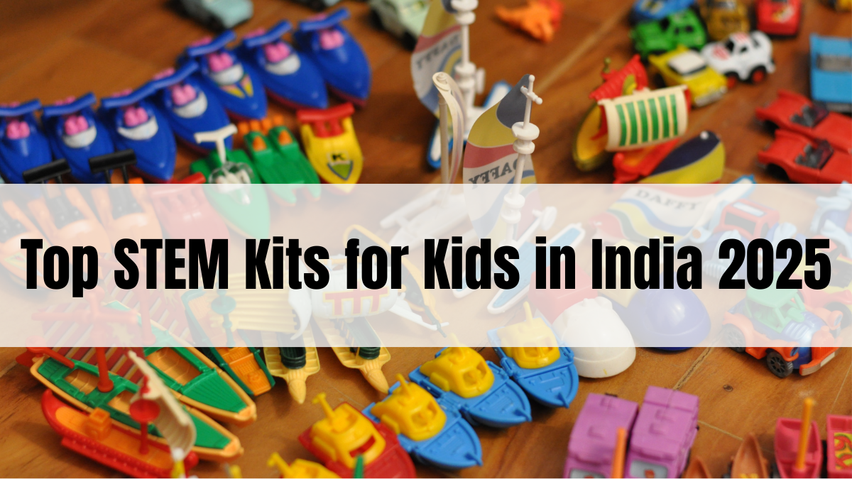 Top STEM Kits for Kids in India 2025