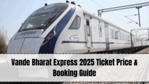 Vande Bharat Train Update 2025 – Ticket Prices, Booking & New Features