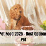 Healthy Pet Food 2025 – Best Nutrition for Dogs, Cats & Small Pets