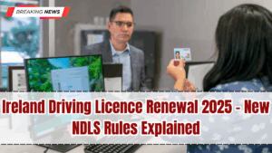 Ireland Driving Licence Renewal 2025 – New NDLS Rules Explained