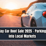 Every Sunday Car Boot Sale 2025 – Parking Lots Turn into Local Markets