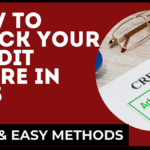 How to Check Your Credit Score in 2025 – Quick & Easy Methods